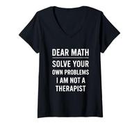 Mujer Dear Math Grow Up Solve Your Own Problems Funny Teacher Camiseta Cuello V