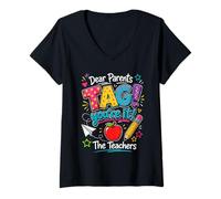 Mujer Dear Parents Tag You'Re It The Teachers Last Day of School Camiseta Cuello V