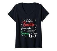 Mujer Dear Santa Make Them Stop Saying 6-7 Funny Christmas Meme Camiseta Cuello V