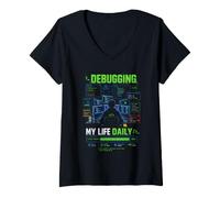 Mujer Debugging My Life Daily - Camiseta Programador Camiseta Cuello V