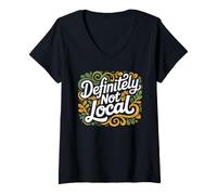 Mujer Definitely Not Local Memes De Turistas Forasteros Camiseta Cuello V