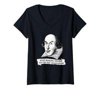 Mujer Deja de Hacer Que el Drama no Seas Divertido de Shakespeare Camiseta Cuello V