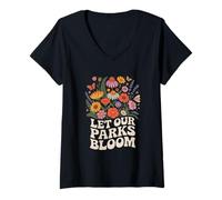 Mujer Deja Que Nuestros Parques florezcan Divertido Dicho botánico de Flores Silvestres Camiseta Cuello V
