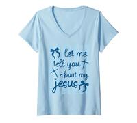 Mujer Déjame contarte Acerca de mi fe Cristiana de Jesús Camiseta Cuello V
