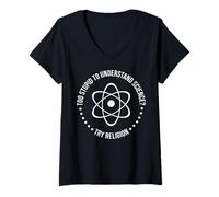 Mujer Demasiado estúpido para entender la ciencia Prueba la religión Químico divertido Camiseta Cuello V