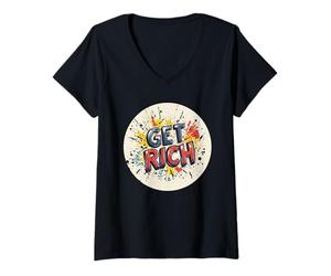 Mujer Desbloquea el potencial con Este Disfraz Multicolor Get Rich Camiseta Cuello V