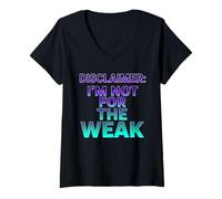 Mujer Descargo de Responsabilidad I'm Not For The Weak Retro Synthwave Design Camiseta Cuello V