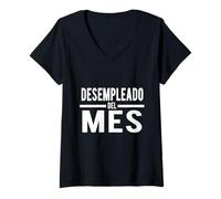Mujer Desempleado del Mes Funny Ironía Española Camiseta Cuello V