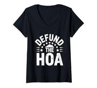 Mujer Desfinanciar la Asociación de Propietarios de Casa de HOA Defund The HOA Camiseta Cuello V