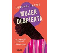 Mujer Despierta:tus Sueños Son Sagrados. No Los Olvides