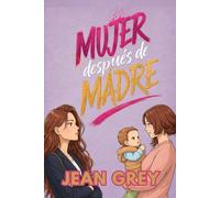 Mujer después de madre