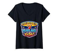 Mujer Después de Que Dios me Hizo 7 Hace años Dijo Que Tada 7th Birthday Fun Camiseta Cuello V