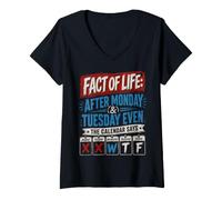 Mujer Después del Lunes Martes, Incluso el Calendario Dice Que WTF es Divertido Camiseta Cuello V