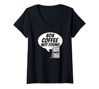 Mujer Developer Sysadmin Tech 404 Coffee Not Found Error Camiseta Cuello V