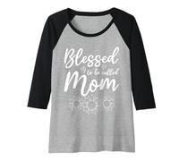 Mujer Día de la Madre 2022 Ideas del Día de la Madre Bendecido para ser Llamado mamá Camiseta Manga Raglan