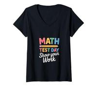 Mujer Dicho Divertido de matemáticas Muestra tu día de Prueba de Trabajo Camiseta Cuello V