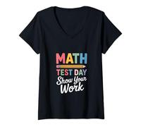 Mujer Dicho Divertido de matemáticas Muestra tu día de Prueba de Trabajo Camiseta Cuello V