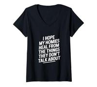 Mujer Dicho Divertido I Hope My Homies Heal from Things Camiseta Cuello V