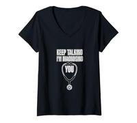 Mujer Dicho Divertido Sigue Hablando Te Estoy diagnosticando Camiseta Cuello V