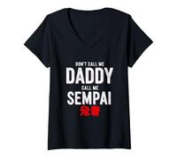 Mujer Dicho Gracioso No llames a papá Llame Sempai Camiseta Cuello V