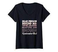 Mujer Dicho Motivacional Querida Persona detrás de mí Eres Suficiente Camiseta Cuello V