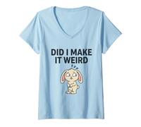 Mujer Did I Make It Weird Awkward Bunny Camiseta de Humor introvertido Camiseta Cuello V