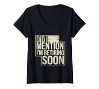 Mujer Did I Mention I'm Retiring Soon Empleado de Alto Nivel |- Camiseta Cuello V