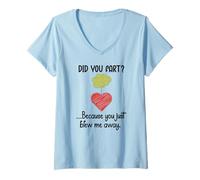 Mujer Did You Fart Because You Just Blew Me Away Farting Valentine Camiseta Cuello V