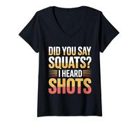 Mujer Did You Say Squats I Heard Shots Gym Joke Fitness - Camiseta Cuello V