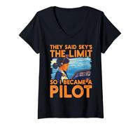Mujer Dijeron que el cielo es el límite, así que me convertí en piloto Mujeres Camiseta Cuello V