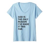 Mujer Dios es la razón por la Que he Llegado Tan lejos Camiseta Cuello V