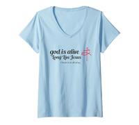 Mujer Dios está Vivo - Larga Vida a Jesús - Cristo está en Todos Nosotros Camiseta Cuello V