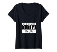 Mujer Directamente de mis Treinta: Cuarenta cumpleaños Camiseta Cuello V