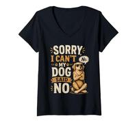 Mujer Disculpa, No Puedo - Mi Perro Dice Que No Camiseta Cuello V