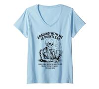 Mujer Discutir Conmigo no Tiene Sentido Sabía Que Estaba Equivocado Esqueleto Camiseta Cuello V