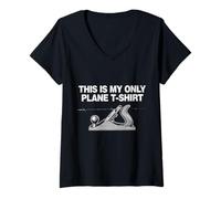 Mujer Diseño de Camiseta This Is My Only Plane para carpinteros Camiseta Cuello V