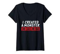 Mujer Diseño Divertido con Texto en inglés I Created a Monster She Calls Me Dad Camiseta Cuello V