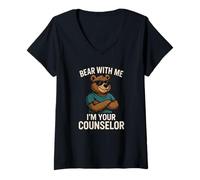 Mujer Diseño divertido de juego de palabras con forma de oso Bear With Me I'm Your Counselor Camiseta Cuello V