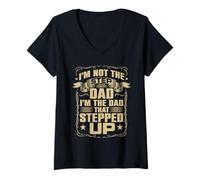 Mujer Diseño I'm Not The Step Dad I'm The Dad That Stepped Up Camiseta Cuello V