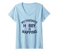 Mujer Diseño My Favorite Hobby Is Napping Sleep Lover Camiseta Cuello V