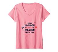Mujer Divertida Cita de Viaje con Texto en inglés I Need a Six-Month Vacation Twice a Year Camiseta Cuello V, Rosado, M