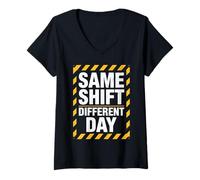 Mujer Divertido Dicho Mismo Turno Diferente Día Trabajo Humor Mujeres Hombres Camiseta Cuello V