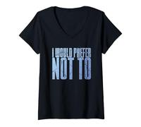 Mujer Divertido Dicho sarcástico introvertido Que preferiría no Hacerlo Camiseta Cuello V