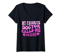 Mujer Divertido Groovy Mi Médico Favorito Me Llama Mamá Lindo Doctor Mamá Camiseta Cuello V