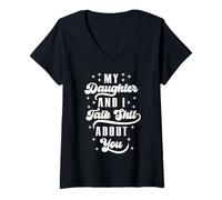 Mujer Divertido Mamá Papá Hija y Hablo Mierda de ti a Juego Camiseta Cuello V
