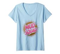 Mujer Divertido MUD Squad Obstáculo Run Muddy Sisters Mudder Queen Broma Camiseta Cuello V