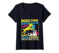 Mujer Divertido perro heroico viene cuando se llama, el gato recibirá un mensaje Camiseta Cuello V