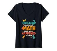 Mujer Divertido Profesor de matemáticas El Dinosaurio no aprendió matemáticas Camiseta Cuello V