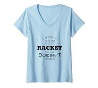 Mujer Divertido Tenis Excuse Nueva Raqueta, Jugador de Tenis Camiseta Cuello V