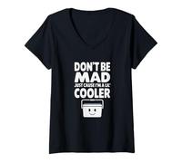 Mujer Do Not Hate Me Because I’m Little Cooler Humor Funny Saying Camiseta Cuello V